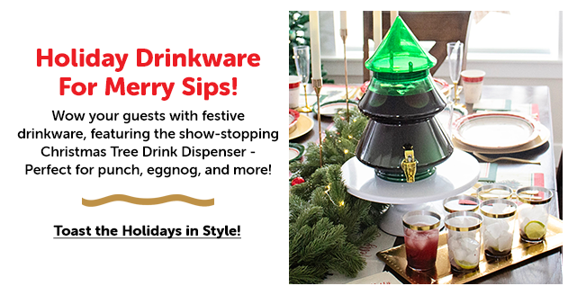 Holiday Drinkware for Merry Sips!