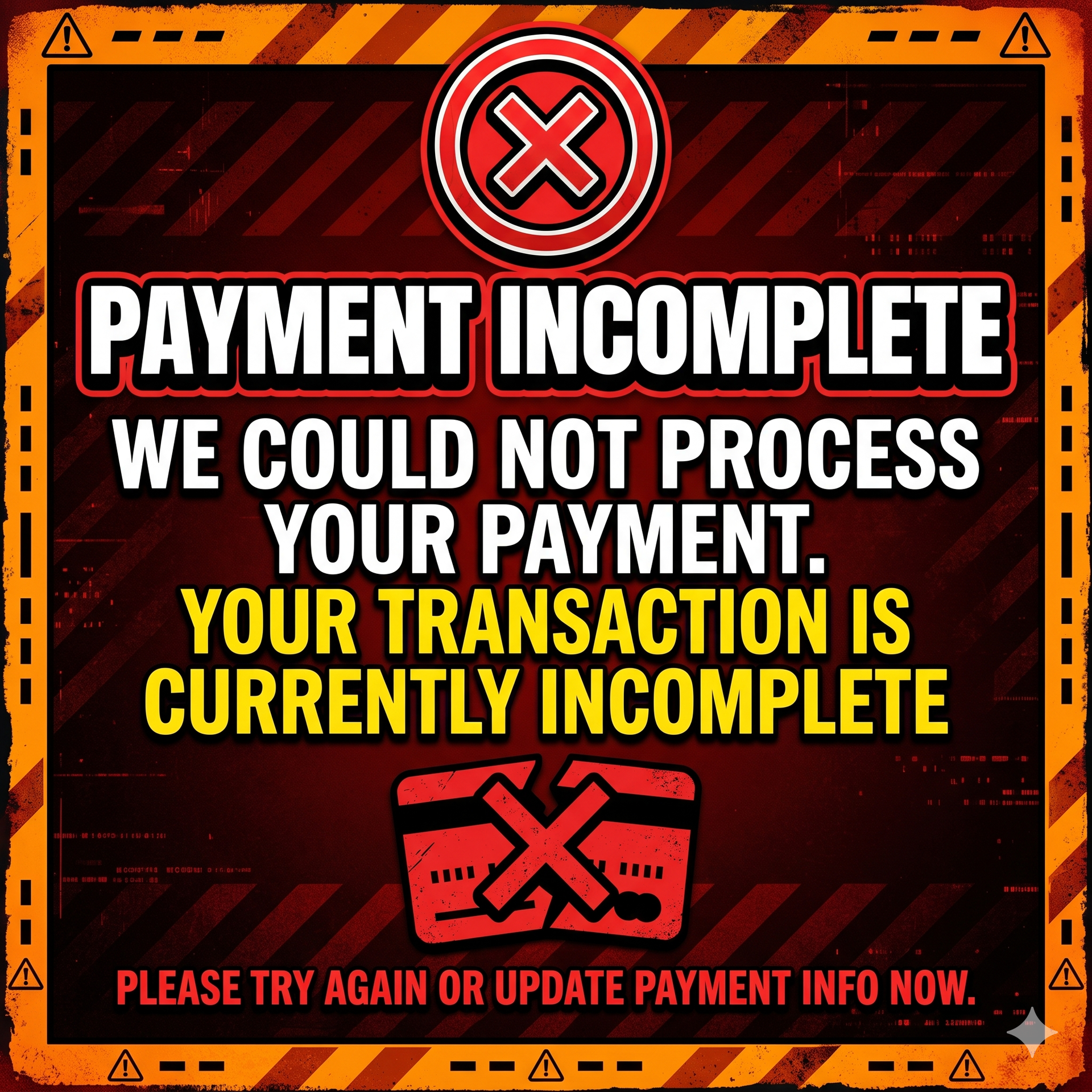 PAYMENT INCOMPLETE