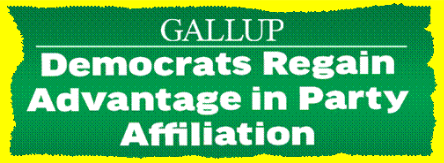Gallup - Democrats Regain Advantages in Party Affiliation